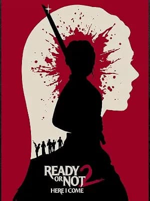 Ready or Not 2: Here I Come