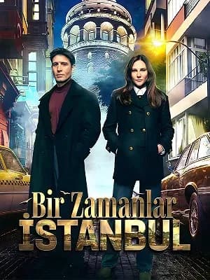 Bir Zamanlar Istanbul