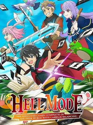 Hell Mode: The Hardcore Gamer Dominates in Another World with Garbage Balancing