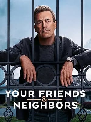 Your Friends & Neighbors