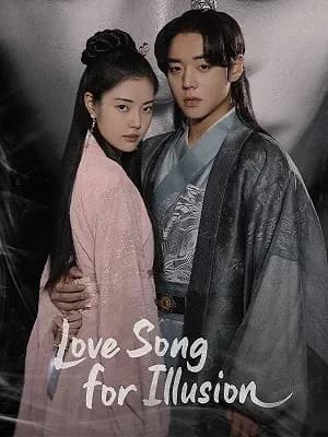 Love Song for Illusion