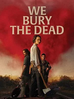 We Bury the Dead