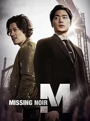Missing Noir M