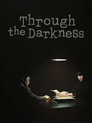 Through the Darkness