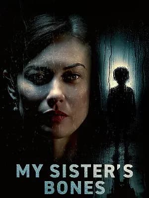 My Sister's Bones