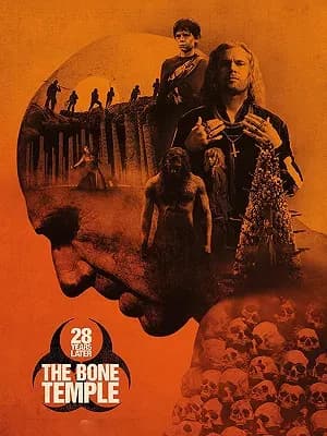 28 Years Later: The Bone Temple