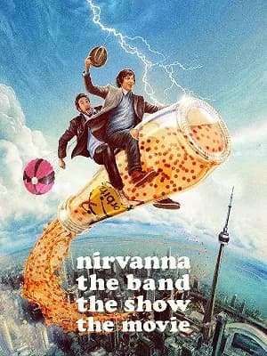 Nirvanna the Band the Show the Movie