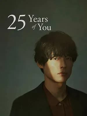 25 Years of You