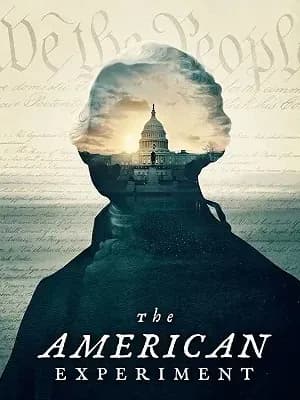 The American Experiment