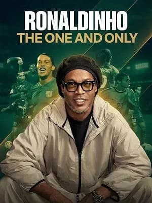 Ronaldinho: The One and Only