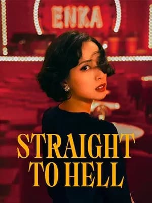 Straight to Hell