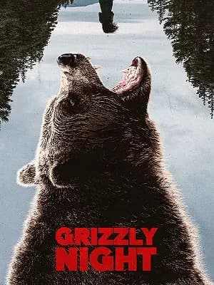 Grizzly Night